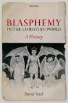 Blasphemy in the Christian World cover