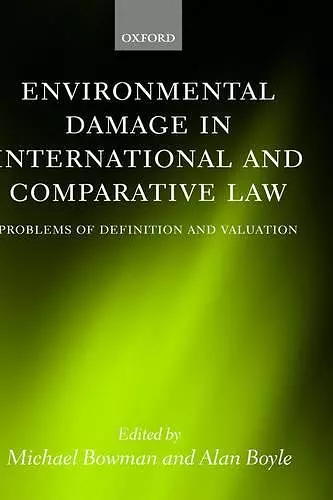 Environmental Damage in International and Comparative Law cover
