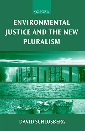 Environmental Justice and the New Pluralism cover