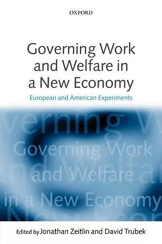 Governing Work and Welfare in a New Economy cover