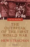 The Outbreak of the First World War cover