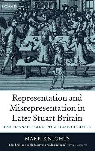 Representation and Misrepresentation in Later Stuart Britain cover