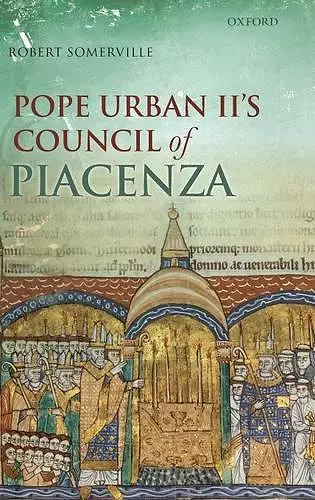 Pope Urban II's Council of Piacenza cover