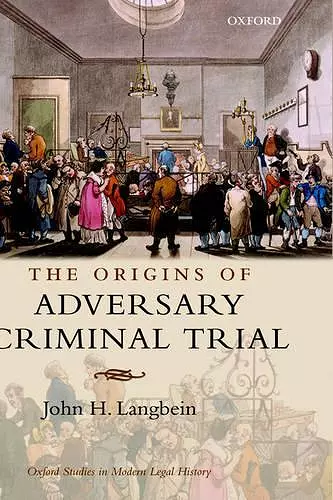 The Origins of Adversary Criminal Trial cover