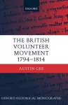 The British Volunteer Movement 1794-1814 cover