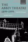 The Abbey Theatre, 1899-1999 cover