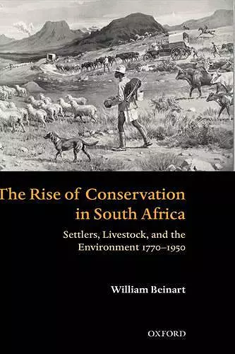 The Rise of Conservation in South Africa cover