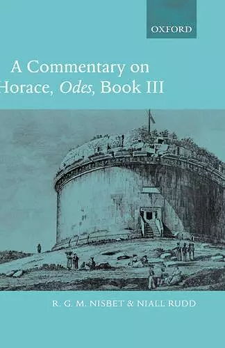 A Commentary on Horace: Odes Book III cover