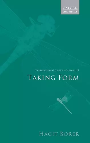 Structuring Sense: Volume III: Taking Form cover