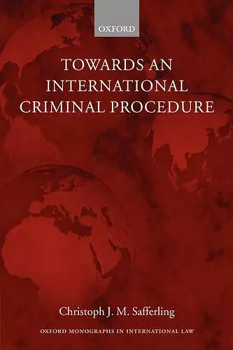 Towards an International Criminal Procedure cover