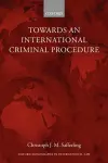 Towards an International Criminal Procedure cover