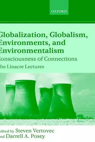 Globalization, Globalism, Environments, and Environmentalism cover