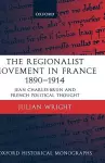 The Regionalist Movement in France 1890-1914 cover