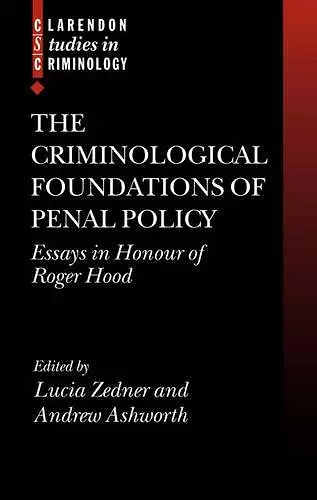 The Criminological Foundations of Penal Policy cover