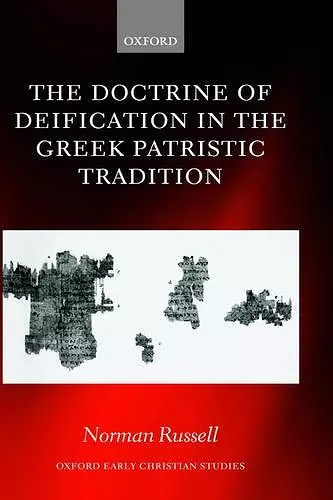 The Doctrine of Deification in the Greek Patristic Tradition cover