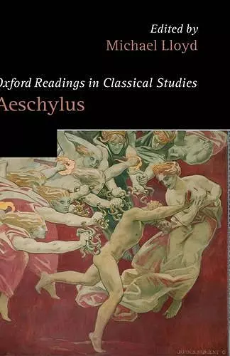 Oxford Readings in Classical Studies: Aeschylus cover