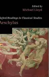 Oxford Readings in Classical Studies: Aeschylus cover