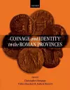 Coinage and Identity in the Roman Provinces cover