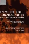 Knowledge, Higher Education, and the New Managerialism cover