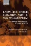 Knowledge, Higher Education, and the New Managerialism cover