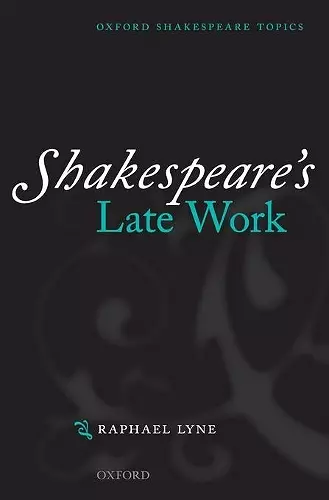 Shakespeare's Late Work cover