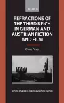 Refractions of the Third Reich in German and Austrian Fiction and Film cover