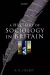 A History of Sociology in Britain cover