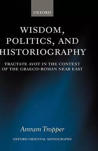 Wisdom, Politics, and Historiography cover