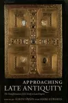 Approaching Late Antiquity cover