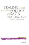 Skaldic Verse and the Poetics of Saga Narrative cover
