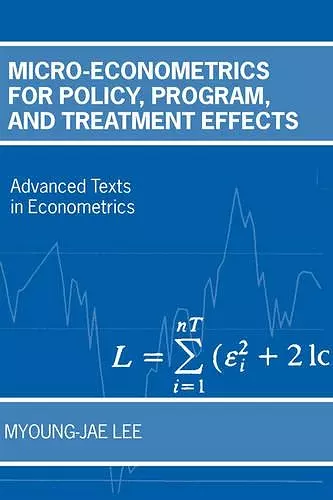 Micro-Econometrics for Policy, Program and Treatment Effects cover