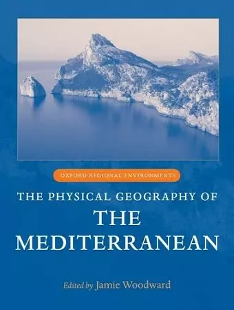 The Physical Geography of the Mediterranean cover