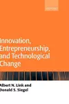 Innovation, Entrepreneurship, and Technological Change cover