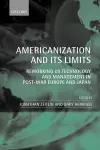 Americanization and Its Limits cover