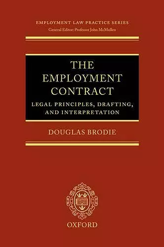 The Employment Contract: Legal Principles, Drafting, and Interpretation cover