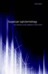 Bayesian Epistemology cover