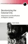 Decolonizing the Colonial City cover
