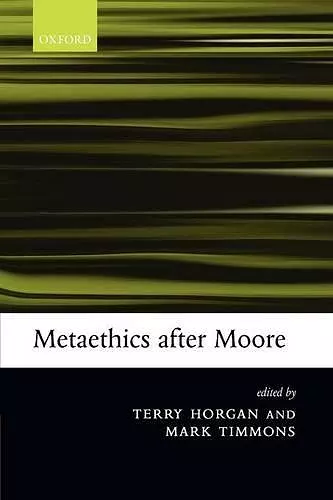 Metaethics after Moore cover