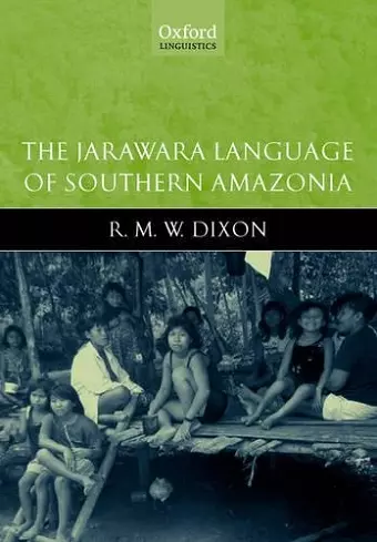 The Jarawara Language of Southern Amazonia cover