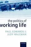 The Politics of Working Life cover