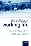 The Politics of Working Life cover