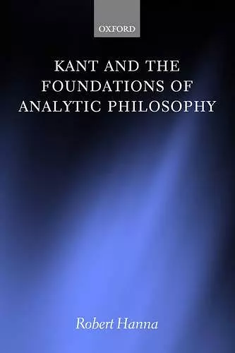 Kant and the Foundations of Analytic Philosophy cover