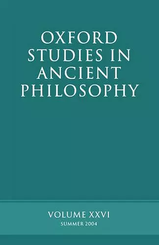 Oxford Studies in Ancient Philosophy XXVI cover