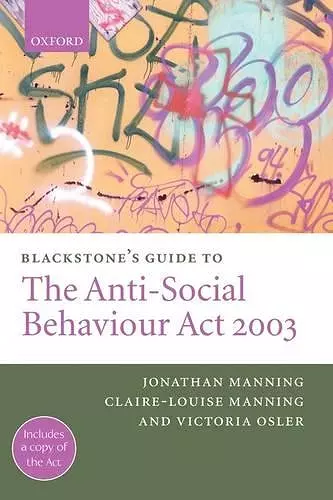 Blackstone's Guide to the Anti-Social Behaviour Act 2003 cover