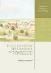 Early Medieval Settlements cover