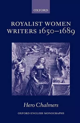 Royalist Women Writers, 1650-1689 cover