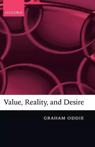Value, Reality, and Desire cover