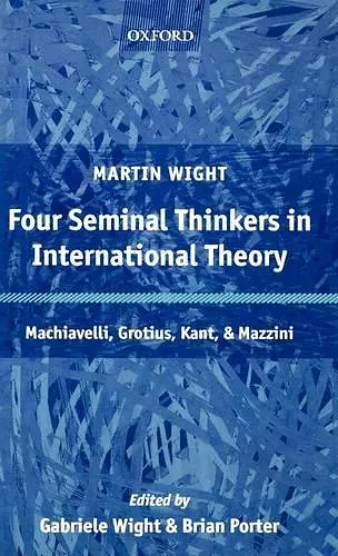 Four Seminal Thinkers in International Theory cover