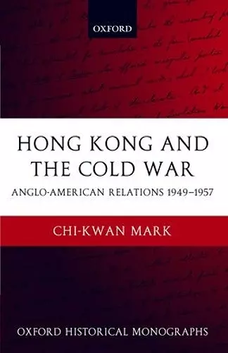 Hong Kong and the Cold War cover