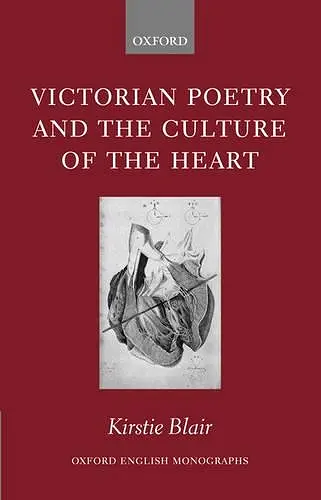 Victorian Poetry and the Culture of the Heart cover